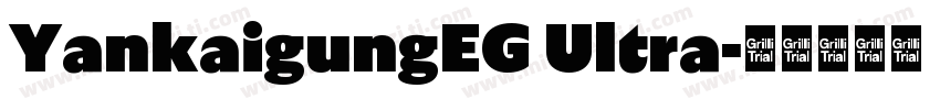 YankaigungEG Ultra字体转换